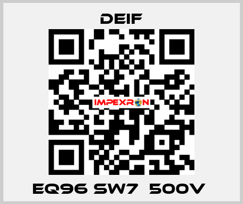 EQ96 sw7  500V  Deif