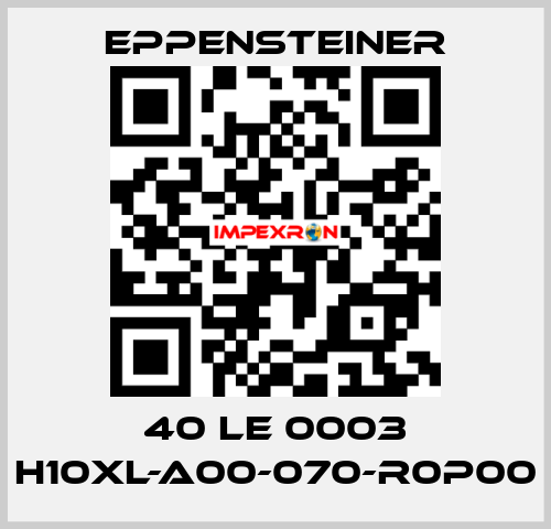 40 LE 0003 H10XL-A00-070-R0P00 Eppensteiner