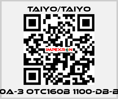 10A-3 OTC160B 1100-DB-B  TAIYO/TAIYO