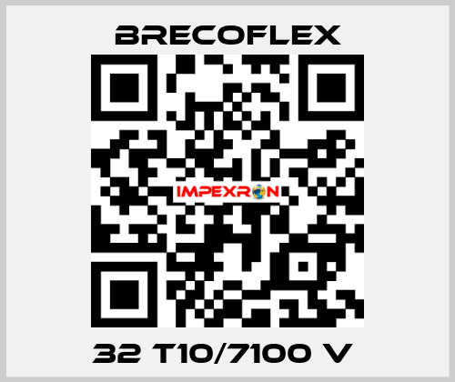 32 T10/7100 V  Brecoflex