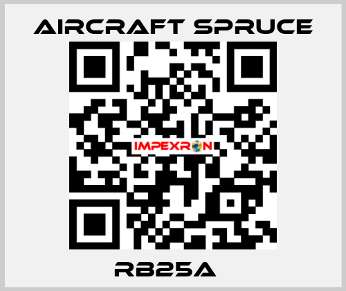 RB25A   Aircraft Spruce