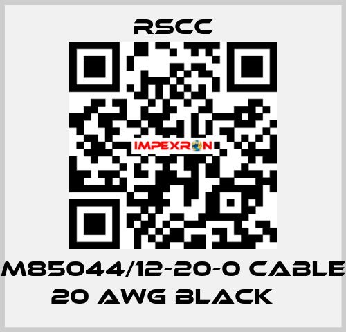 M85044/12-20-0 Cable 20 AWG BLACK    RSCC