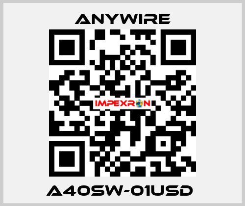 A40SW-01USD  Anywire