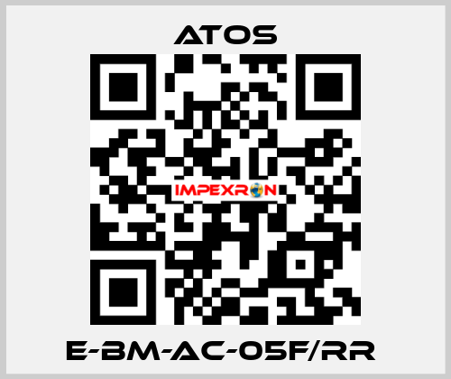 E-BM-AC-05F/RR  Atos