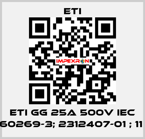 ETI GG 25A 500V IEC 60269-3; 2312407-01 ; 11  Eti