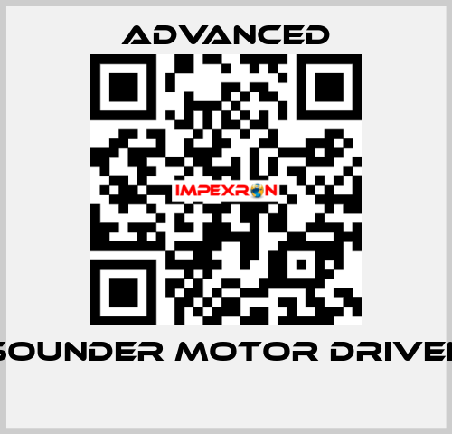 Sounder Motor Driven  Advanced