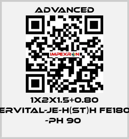 1X2X1.5+0.80 ERVITAL-JE-H(ST)H FE180 -PH 90  Advanced