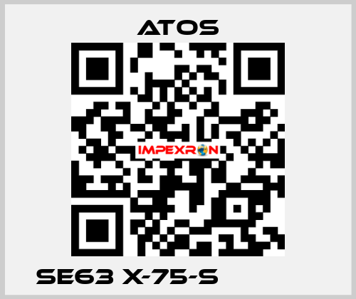 SE63 X-75-S              Atos