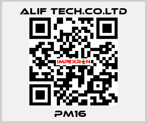 PM16   ALIF TECH.CO.LTD