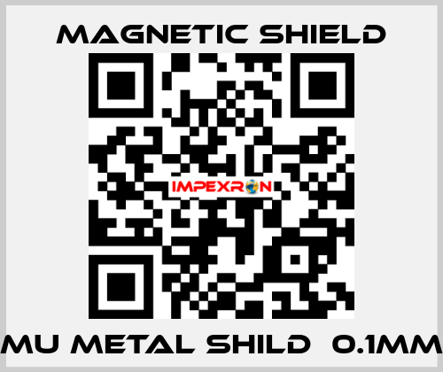 MU METAL SHILD  0.1mm Magnetic Shield