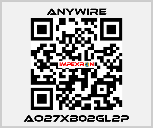 AO27XB02GL2P Anywire