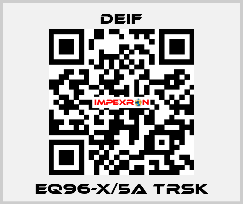 EQ96-X/5A TRSK Deif