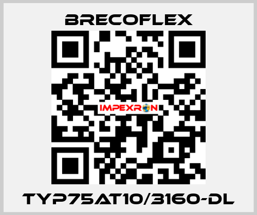 Typ75AT10/3160-DL Brecoflex