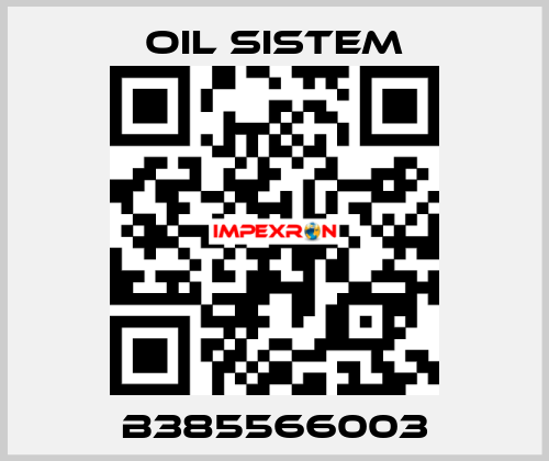 B385566003 Oil Sistem