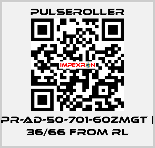 PR-AD-50-701-60ZMGT | 36/66 from RL PULSEROLLER