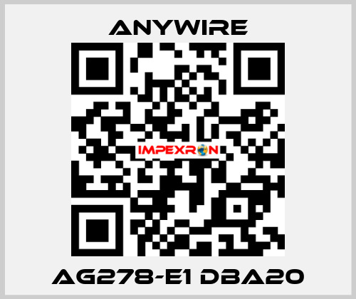 AG278-E1 DBA20 Anywire