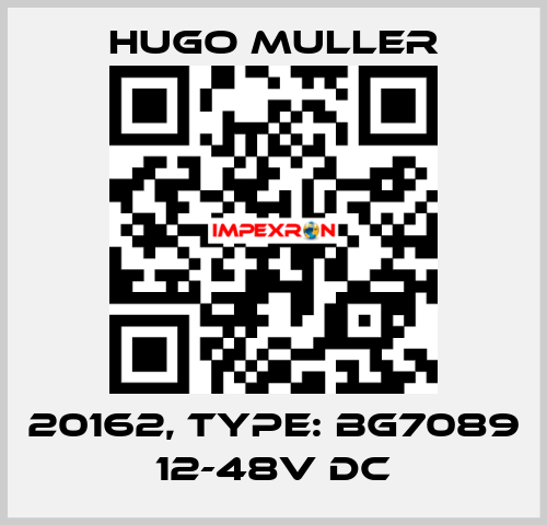 20162, Type: BG7089 12-48V DC Hugo Muller