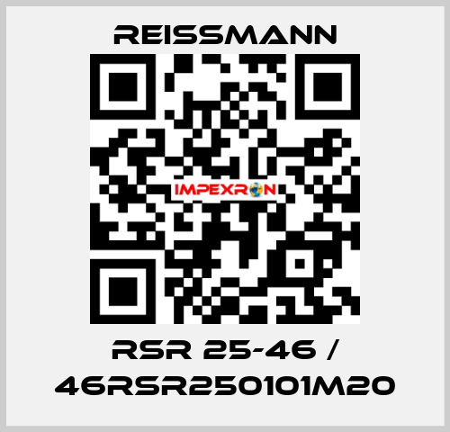 RSR 25-46 / 46RSR250101M20 Reissmann