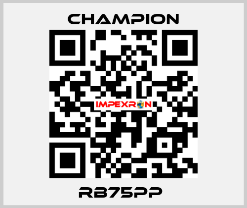 RB75PP  Champion