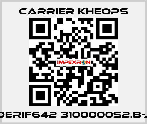 DERIF642 3100000S2.8-J Carrier Kheops