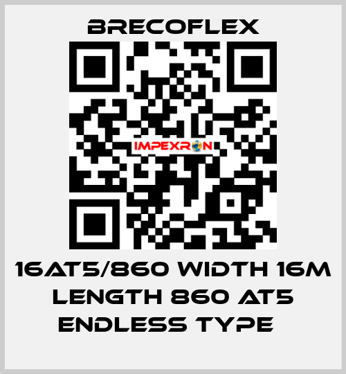 16AT5/860 Width 16m Length 860 AT5 Endless type　 Brecoflex