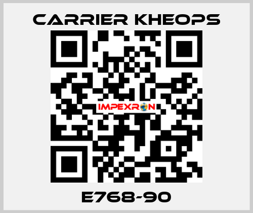 E768-90 Carrier Kheops