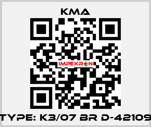 Type: K3/07 BR D-42109 KMA