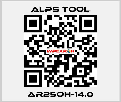 AR25OH-14.0 ALPS TOOL