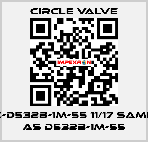 C-D532B-1M-55 11/17 same as D532B-1M-55 Circle Valve