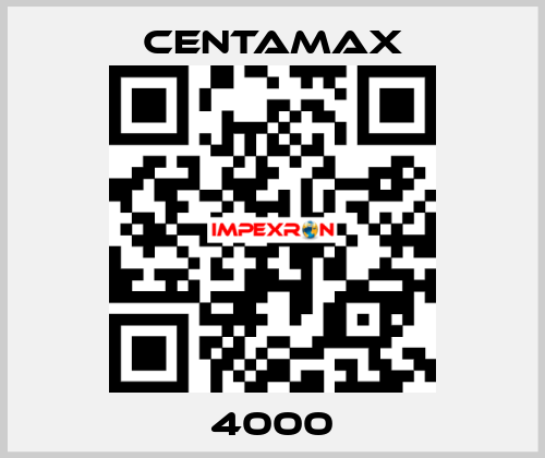 4000 CENTAMAX