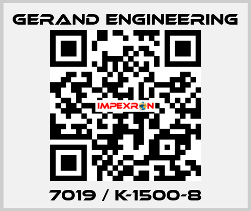 7019 / K-1500-8 Gerand Engineering