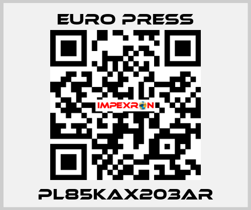 PL85KAX203AR Euro Press