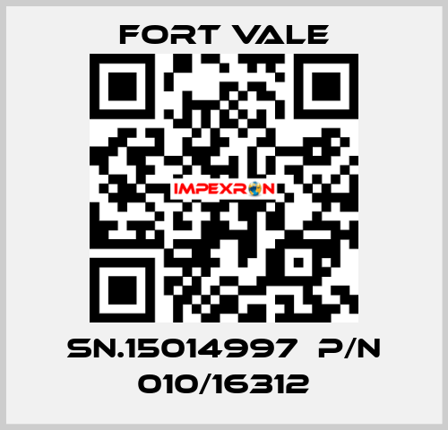 SN.15014997  P/N 010/16312 Fort Vale