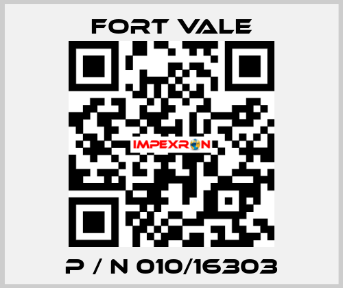  P / N 010/16303 Fort Vale