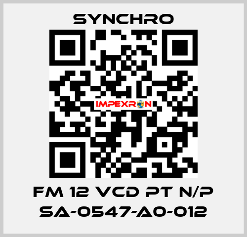 FM 12 VCD PT N/P SA-0547-A0-012 SYNCHRO