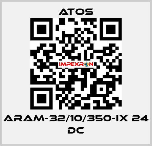 ARAM-32/10/350-IX 24 DC Atos