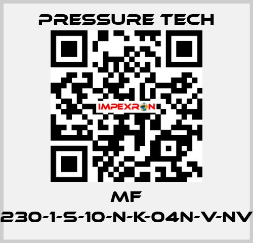 MF 230-1-S-10-N-K-04N-V-NV Pressure Tech