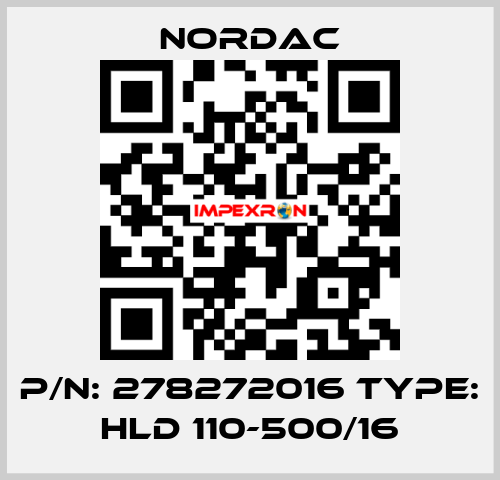 P/N: 278272016 Type: HLD 110-500/16 NORDAC