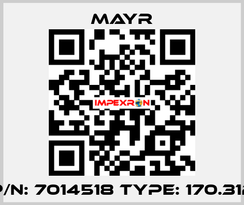 p/n: 7014518 Type: 170.312 Mayr