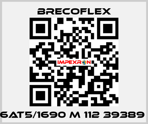  6AT5/1690 M 112 39389  Brecoflex