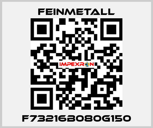 F73216B080G150 FEINMETALL