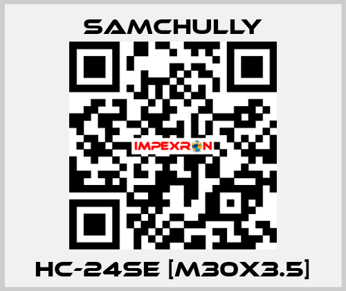 HC-24SE [M30x3.5] Samchully