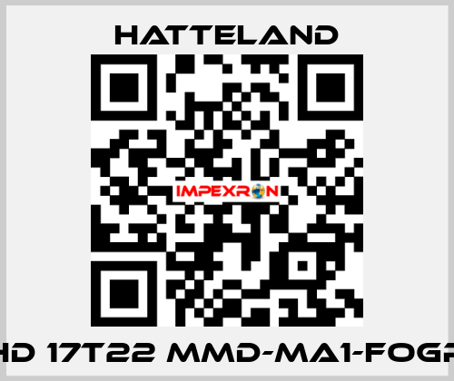 HD 17T22 MMD-MA1-FOGP HATTELAND