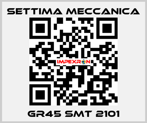 GR45 SMT 2101 Settima Meccanica