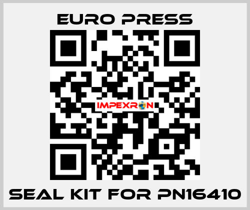 seal kit for pn16410 Euro Press