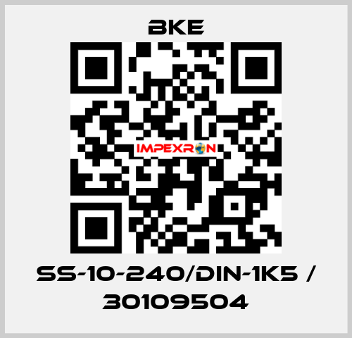 SS-10-240/DIN-1k5 / 30109504 bke