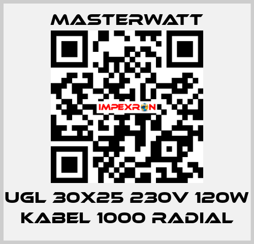 ugl 30x25 230v 120w Kabel 1000 radial Masterwatt