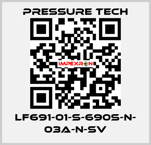 LF691-01-S-690S-N- 03A-N-SV Pressure Tech