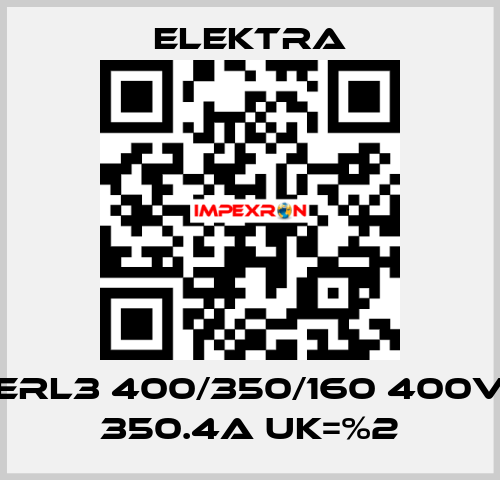 ERL3 400/350/160 400V 350.4A Uk=%2 ELEKTRA