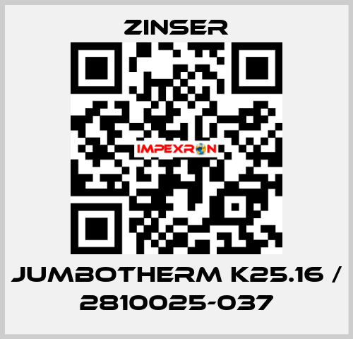 JUMBOTHERM K25.16 / 2810025-037 Zinser